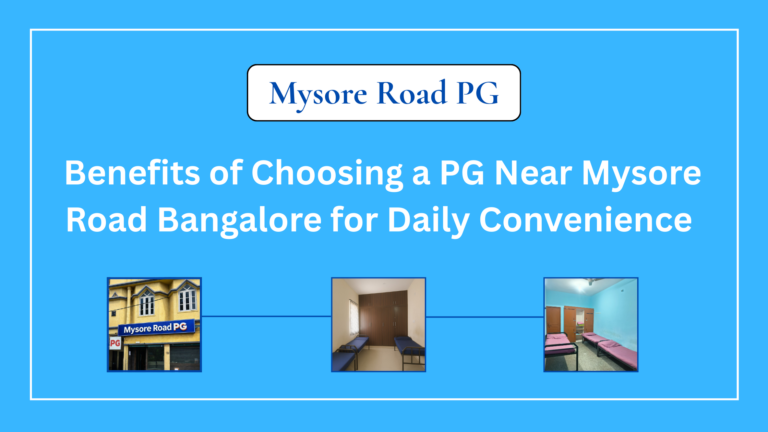 PG Near Mysore Road Bangalore
